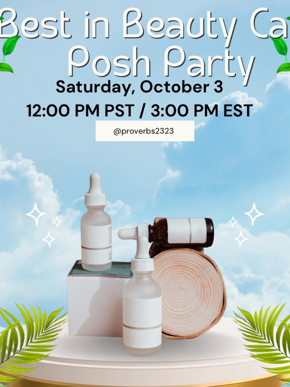 🎉 Best in Beauty Care Posh Party 🎉